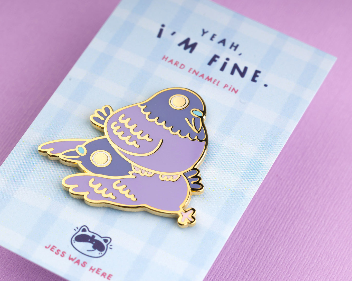 Yeah, I'm fine - Duo Pigeon Enamel Pin