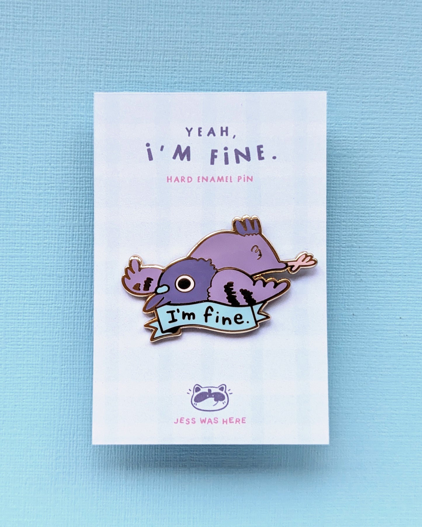 I'm fine - Enamel Pin