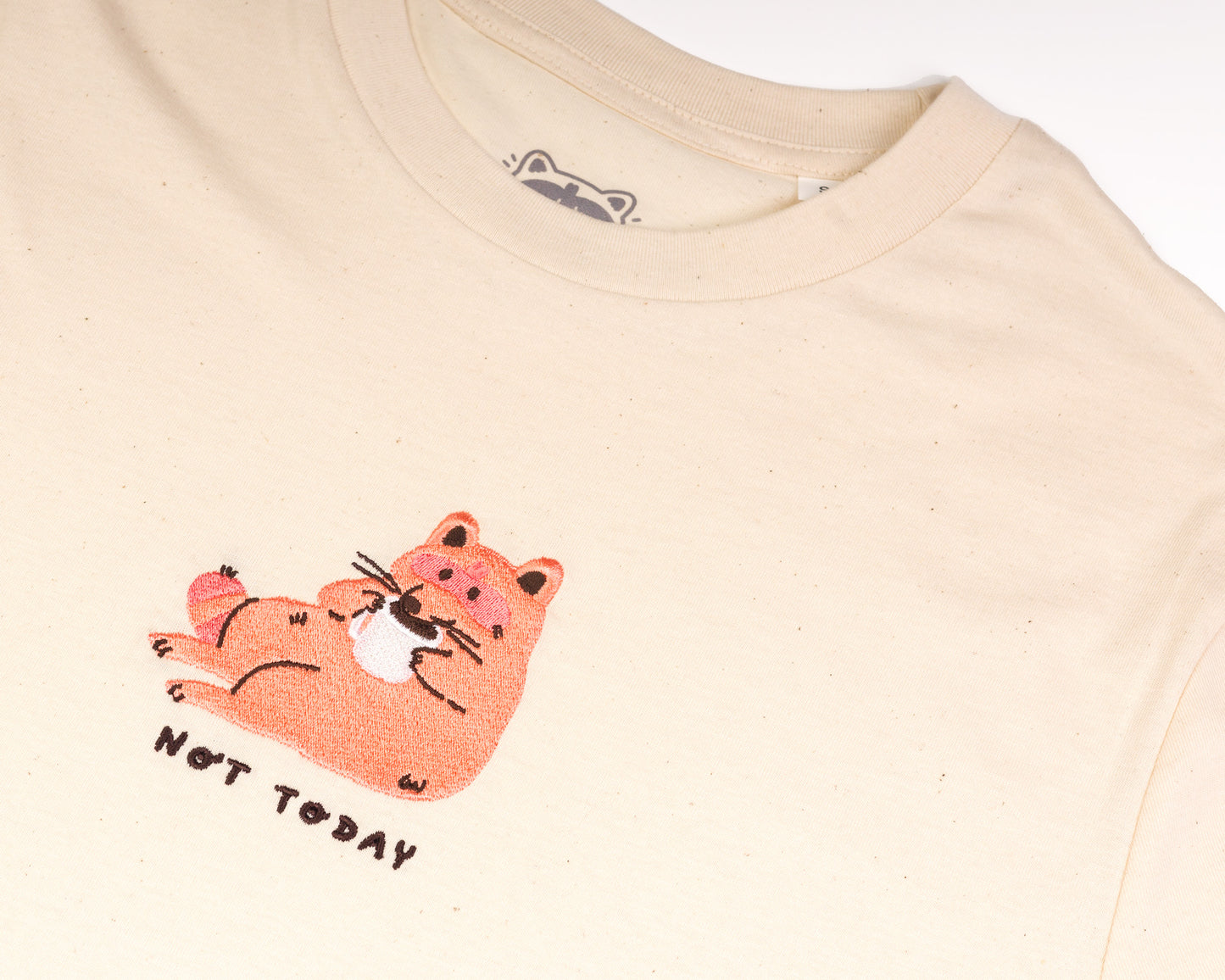 OLD VERSION Not Today - Raccoon Embroidered Natural White T-shirt
