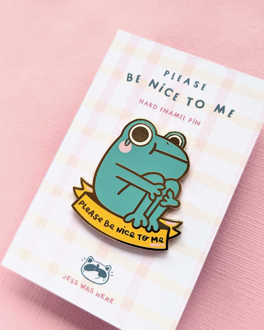 Please Be Nice to Me - Frog Enamel Pin