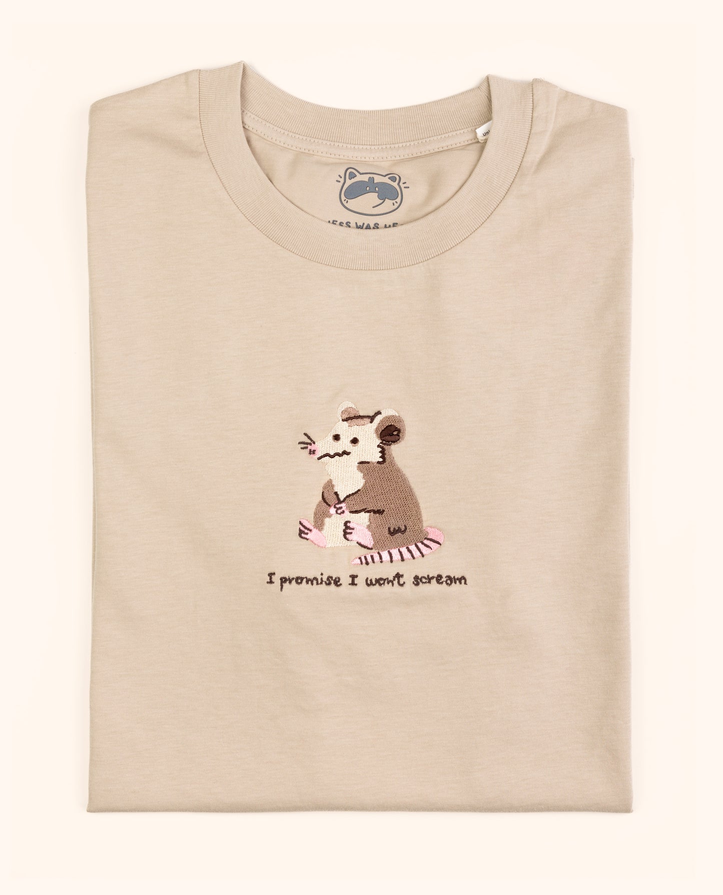I promise I won't scream - Possum Embroidered Sand T-shirt
