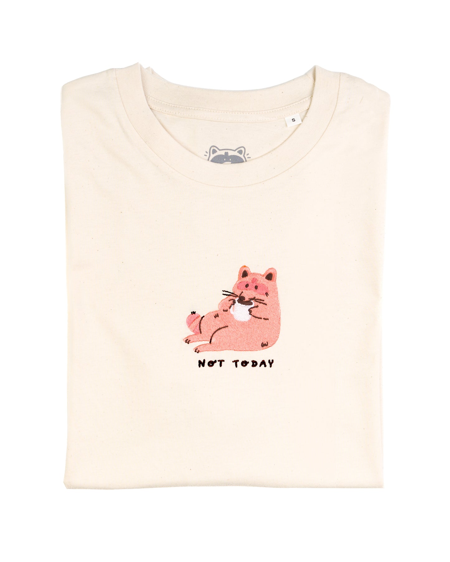 OLD VERSION Not Today - Raccoon Embroidered Natural White T-shirt