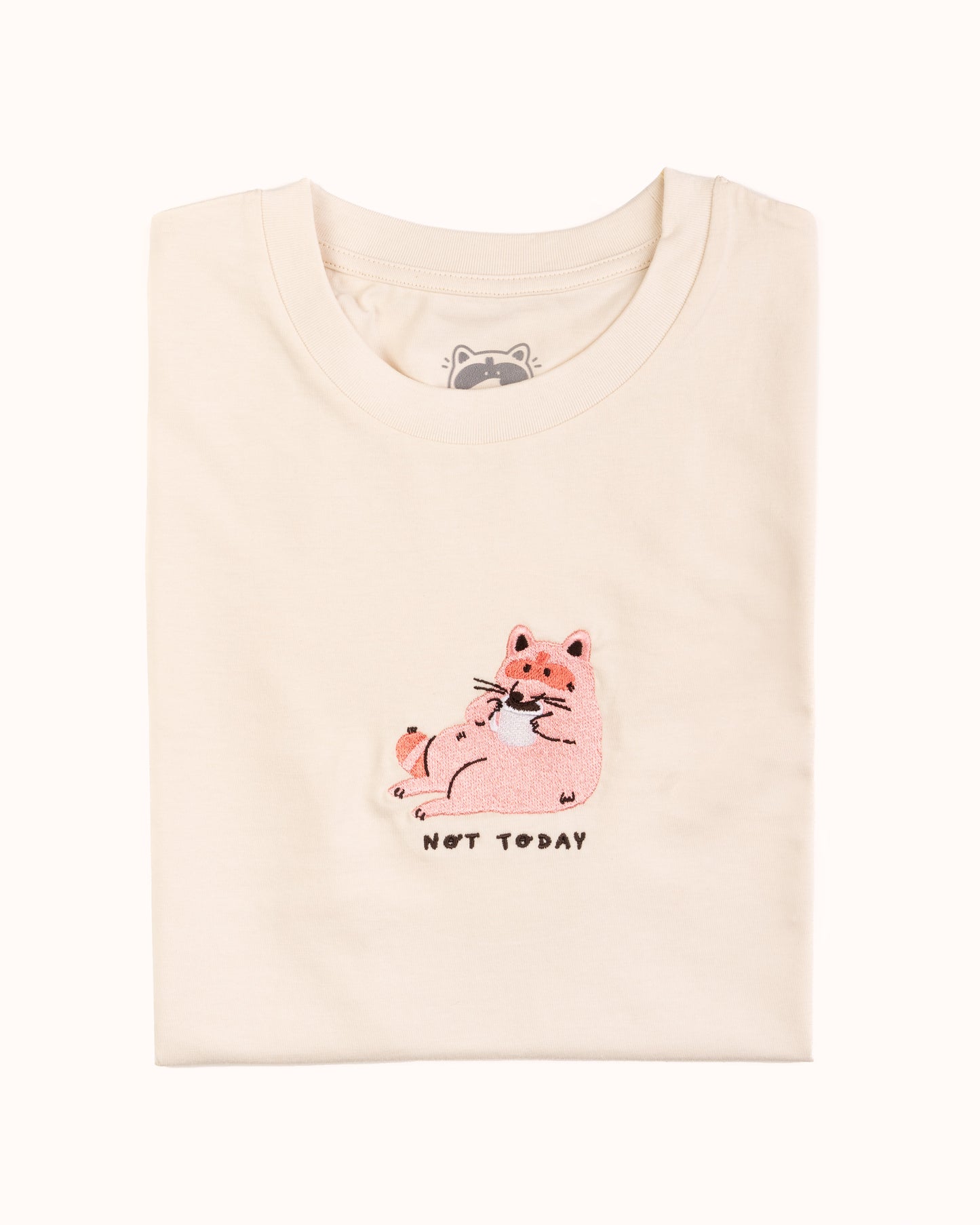 NEW VERSION Not Today - Raccoon Embroidered Off White T-shirt