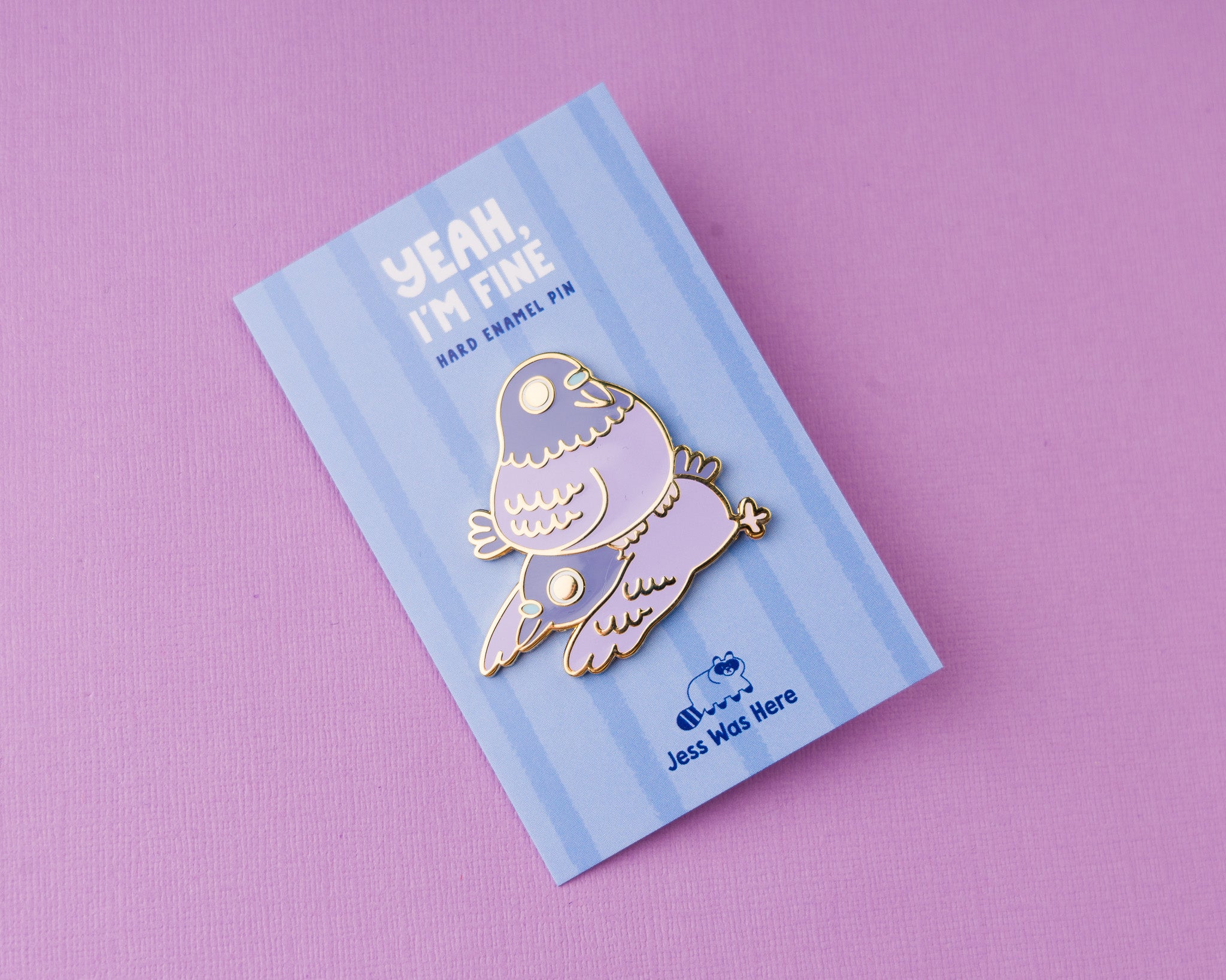 Yeah, I'm fine - Duo Pigeon Enamel Pin